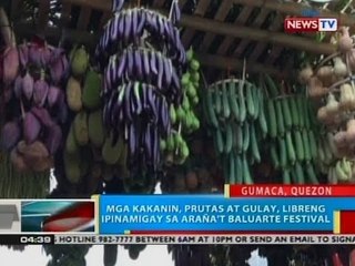 BP: Mga kakanin, prutas at gulay, libreng ipinamigay sa Araña't Baluarte festival