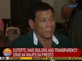 UB: Duterte, nais isulong ang transparency oras na maupo sa pwesto