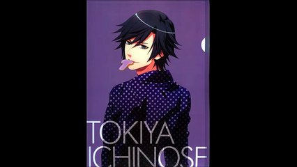 Ichinose Tokiya (CV  Mamoru Miyano) - Kirameku machikado