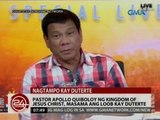 24 Oras: Pastor Apollo Quiboloy, masama ang loob kay Duterte