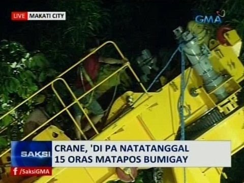 SAKSI: Crane, 'di pa natatanggal 15 oras matapos bumigay