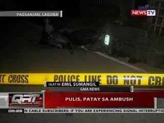 QRT: Pulis, patay sa ambush
