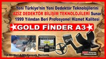 gold finder,A3 A5,dedektör fiyatları, 0542 747 19 18, altın arama dedektörü,kiralık,ikinciel,satılık