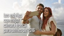 Los móviles con mejor cámara frontal para selfies de 2016