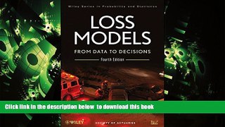 BEST PDF  Loss Models: From Data to Decisions [DOWNLOAD] ONLINE