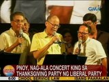 UB: PNoy, nag-ala concert king sa thanksgiving party ng LP