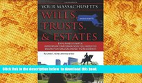 READ book  Your Massachusetts Wills, Trusts,   Estates Explained Simply: Important Information You