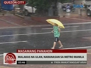 24 Oras: Malakas na ulan, naranasan sa Metro Manila