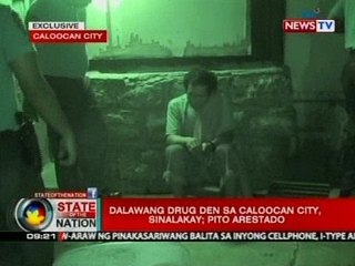 SONA: 2 drug den sa Caloocan City, sinalakay