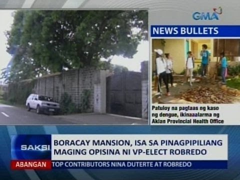 SAKSI: Boracay mansion, 1 sa pinagpipiliang maging opisina ni VP-Elect Robredo