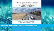 READ book  Davenport s New Jersey Wills And Estate Planning Legal Forms Alexander W Russell READ