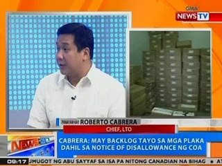 NTG: Cabrera: May backlog tayo sa mga plaka dahil sa notice of disallowance ng COA