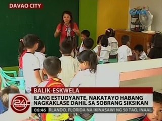 24 Oras: Ilang estudyante, nakatayo habang nagkaklase dahil sa sobrang siksikan