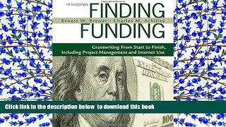 FREE DOWNLOAD  Finding Funding: Grantwriting From Start to Finish, Including Project Management
