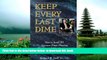 READ book  Keep Every Last Dime:  How to Avoid 201 Common Estate Planning Traps and Tax Disasters