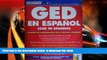 PDF [DOWNLOAD] Ged En Espanol: El Nuevo Examen De Equivalencia De LA Escuela Superior/Ged in