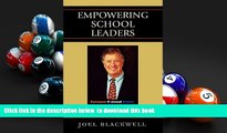 READ book  Empowering School Leaders: Personal Political Power for School Board Members and