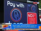 NTG: Beep card, maaari nang gamitin sa ilang bus sa Metro Manila
