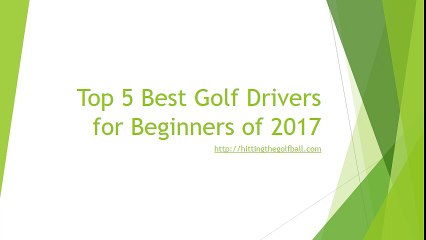 Best Golf Drivers for Beginners