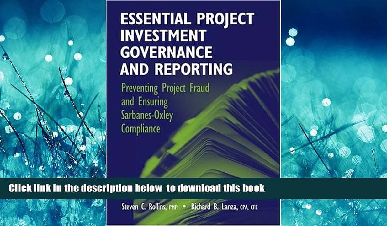READ book  Essential Project Investment Governance and Reporting: Preventing Project Fraud And