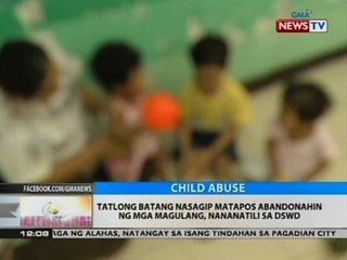 BT: 3 batang nasagip matapos abandonahin ng mga magulang, nananatili sa DSWD