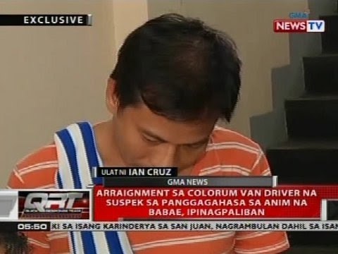 Arraignment sa colorum van driver na suspek sa panggagahasa sa anim na babae, ipinagpaliban