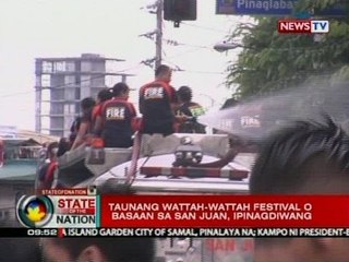 SONA: Taunang Wattah-Wattah Festival o basaan sa San Juan, ipinagdiwang