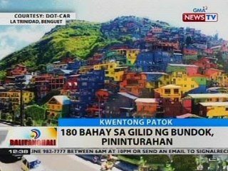 BT: 180 bahay sa gilid ng bundok, pininturahan