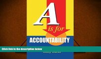 PDF [FREE] DOWNLOAD A is for Accountability: A Guide to Accountability-Based Management FREE BOOK