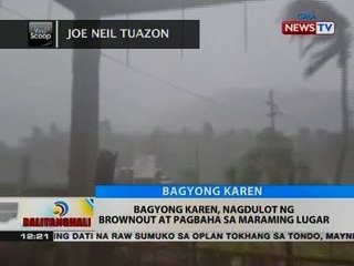 BT: Bagyong Karen, nagdulot ng brownout at pagbaha sa maraming lugar