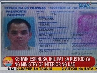 UB: Kerwin Espinosa, inilipat sa kustodiya ng Ministry of Interior ng UAE