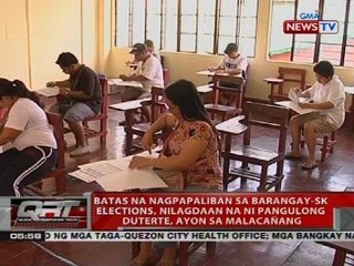 Batas na nagpapaliban sa barangay-sk elections, nilagdaan na ni Pres. Duterte, ayon sa Malacañang