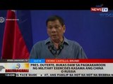 Pres. Duterte, bukas daw sa pagkakaroon ng military exercises kasama ang China o Russia