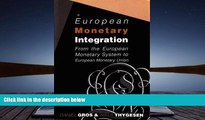 Read  European Monetary Integration: From the European Monetary System to Economic and Monetary