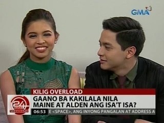 24 Oras: Gaano ba kakilala nila Maine at Alden ang isa't isa?
