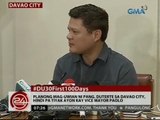 24 Oras: Planong mag-uwian ni Pang. Duterte sa Davao City, hindi pa tiyak ayon kay Vice Mayor Paolo