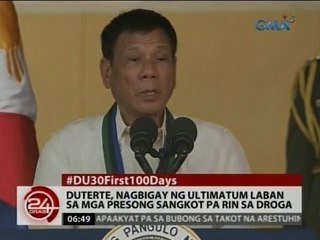 24 Oras: Duterte, nagbigay ng ultimatum laban sa mga presong sangkot pa rin sa droga