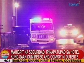 UB: Mahigpit na seguridad, ipinapatupad sa hotel kung saan dumiretso ang convoy ni Duterte