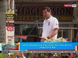 BP: Seguridad sa paligid ng palasyo, hinigpitan
