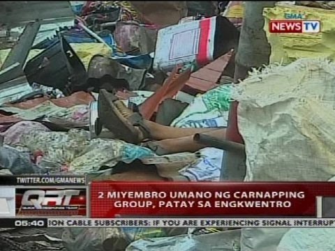 QRT: 2 miyembro umano ng carnapping group, patay sa engkwentro