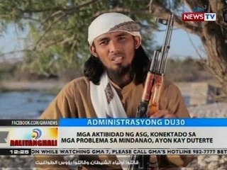 Mga aktibidad ng ASG, konektado sa mga problema sa Mindanao, ayon kay Duterte