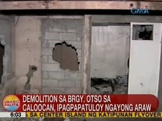 UB: Demolition sa Brgy. Otso sa Caloocan, ipagpapatuloy ngayong Martes