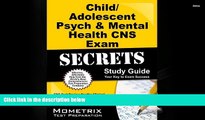 PDF  Child/Adolescent Psych   Mental Health CNS Exam Secrets Study Guide: CNS Test Review for the