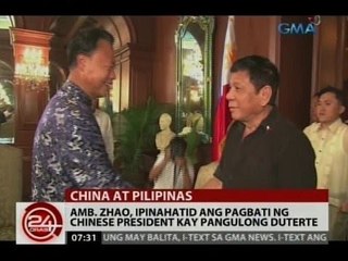 24 Oras: Amb. Zhao, ipinahatid ang pagbati ng Chinese president kay Pres. Duterte