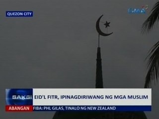 Saksi: Eid'l Fitr, ipinagdiriwang ng mga muslim