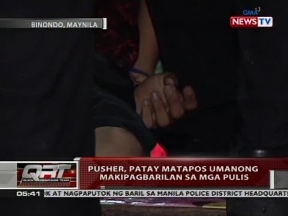 QRT: Pusher, patay matapos umanong makipagbarilan sa mga pulis