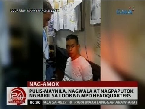 24 Oras: Pulis-Maynila, nagwala at nagpaputok ng baril sa loob ng MPD headquarters