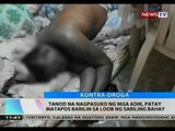 BT: Tanod na nagpasuko ng mga adik, patay matapos barilin sa loob ng sariling bahay