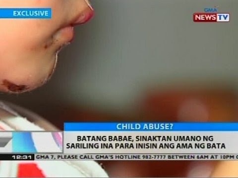 Batang babae, sinaktan umano ng sariling ina para inisin ang ama ng bata