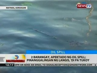 BT: 2 barangay, apektado ng oil spill
